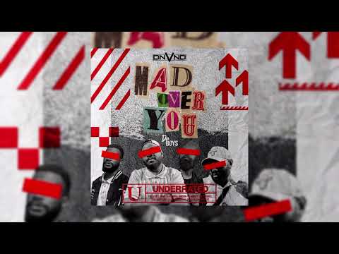 DNVND - MAD OVER YOU (FEAT. DA'BOYZ)