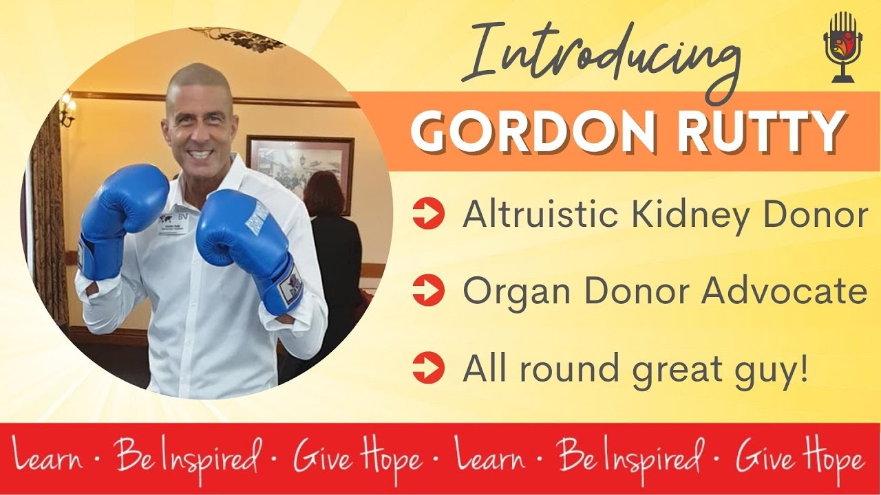 Transplant Hub Conversations - Meet Gordon Rutty