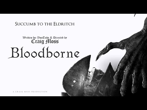 Dissecting Bloodborne: A Nightmarish Narrative Autopsy