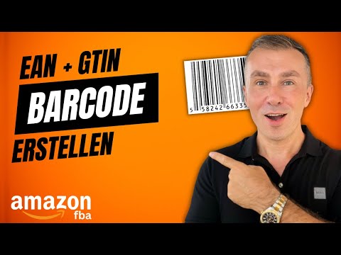 EAN Barcode für Amazon FBA erstellen |  GS1 Anleitung |  GTIN UPC FNSKU erklärt