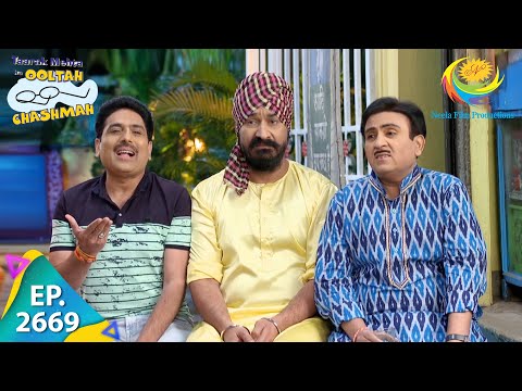 Taarak Mehta Ka Ooltah Chashmah - Episode 2669 - Full Episode