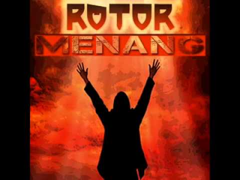 ROTOR - Menang