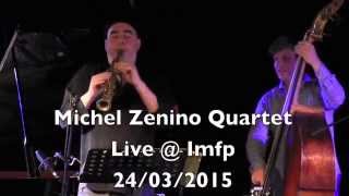 Michel Zenino Quartet 240315