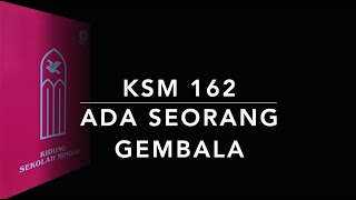 Download lagu KSM 162 Ada Seorang Gembala - Kidung Sekolah Minggu mp3