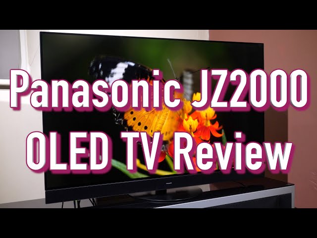 Panasonic JZ2000 (TX-55JZ2000) OLED TV Review | AVForums