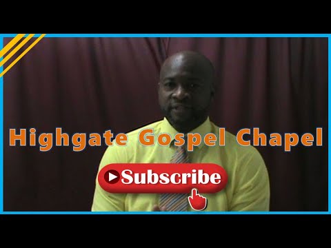 Highgate Gospel Chapel Online Service June 21 2020