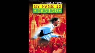 My Name Is Tanino - Soundtrack by Carlo Virzì - 