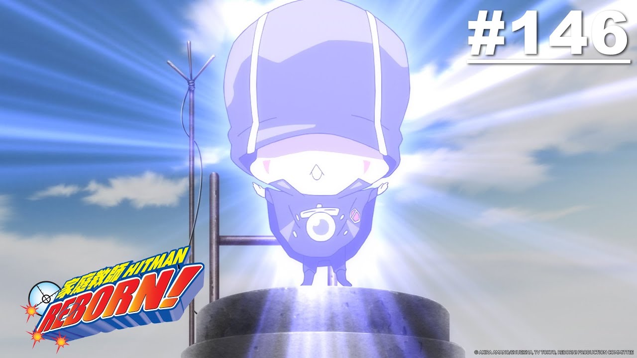 Reborn! - Episode 146 [English Sub]
