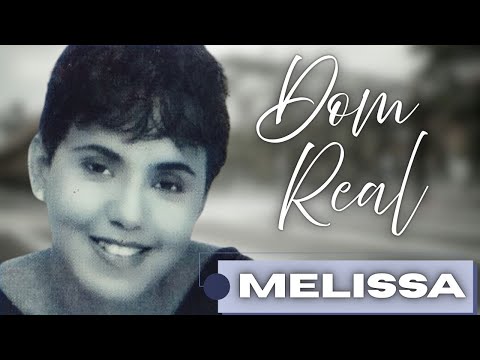 Dom Real - Melissa