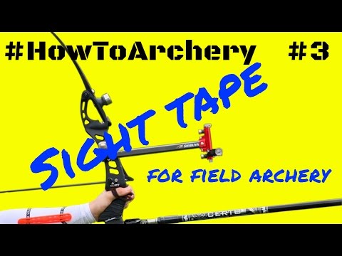 #HowToArchery - How to make a Sight Tape with Patrick Huston
