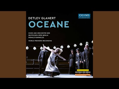 Oceane, Act II Scene 2: Danket alle Gott! (Live)