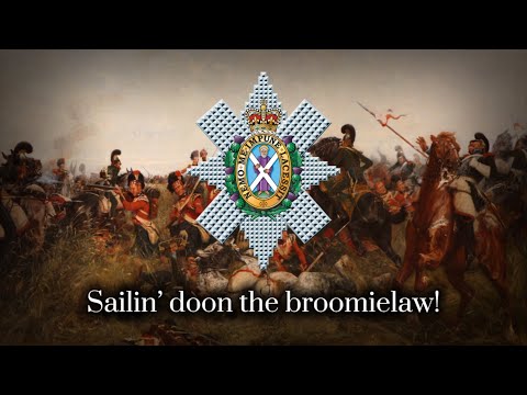 “Wha Saw The 42nd” Regimental Song Of The 42nd Regiment Of Foot
