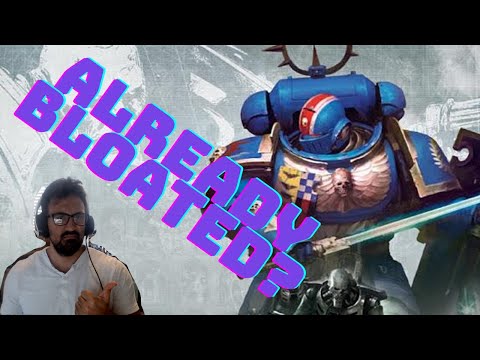 40k 9th Edition Bloat - Warhammer 40k 9th is beginning to show a lot of its old tricks.