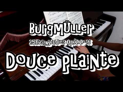Burgmüller 25 Easy Studies Op.100-16「Douce  plainte」