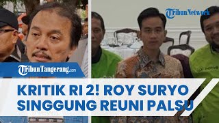 Roy Suryo Sindir Pedas Wapres Gibran seusai Bertemu Perwakilan Ojol, Singgung soal Reuni Palsu
