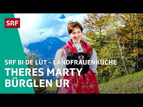 Theres Marty, Bürglen UR | Landfrauenküche 2019 – SRF bi de Lüt | SRF