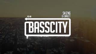 DJ Direct - Skeng