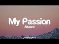 Akcent - My Passion (lyrics)
