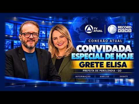CONEXÃO ATUAL  │ PREFEITA GRETE ELISA: AVANÇOS HISTÓRICOS, OBRAS E SAÚDE PUBLICA EM PEROLANDIA (GO)