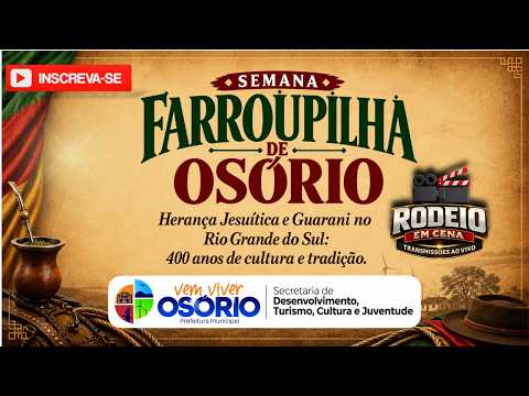 AO VIVO - SEMANA FARROUPILHA DE OSÓRIO/RS
