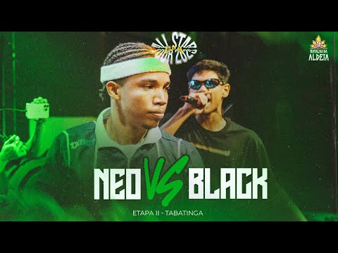 NEO (RJ) X BLACK (AM) | PRIMEIRA FASE | BDA ALL STARS TOUR | ETAPA TABATINGA