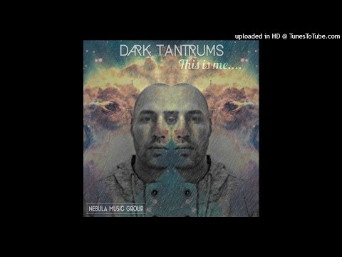 Dark Tantrums - Trippy