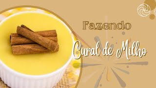 Como Fazer Curau de Milho