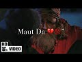 Maut Da Intizaar Hai Heart Touching Whatsapp Status By Imi X HD