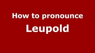 How to pronounce Leupold