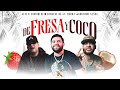 Luis R Conriquez, Dareyes De La Sierra, Edgardo Nuñez - De Fresa y Coco [Video Oficial]