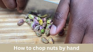 How to chop nuts by hand :How to chop nuts without a food processor : How to chop walnuts for baking