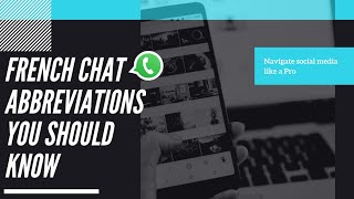 French Chat Abbreviations How to chat online like a native