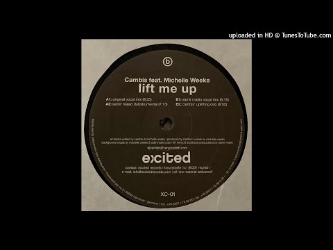 Cambis Feat. Michelle Weeks | Lift Me Up (Samir Maslo Vocal Mix)