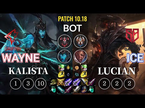 GRF Wayne Kalista vs SB Ice Lucian Bot - KR Patch 10.18