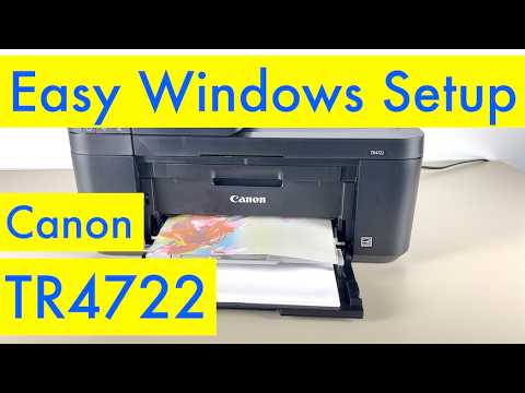 Canon Pixma TR4722 Easy Windows Setup - Canon Pixma TR4720 Unboxing and Setup for Windows