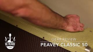 Video thumbnail for Peavey Classic 50 Review by Be Heard Guitar