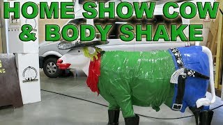 HOME SHOW BODY SHAKING AND COWS