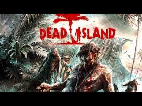 Dead island  en team partie 1 perso raider