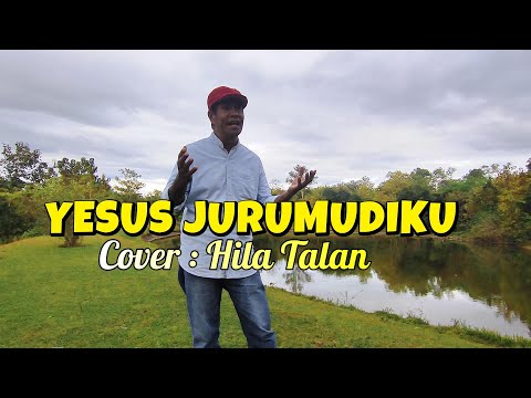 YESUS JURUMUDIKU || RICKY PANGKEREGO || COVER HILA TALAN
