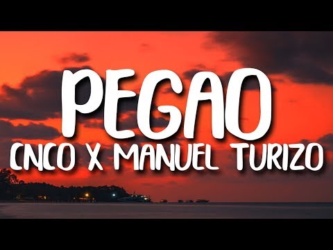 CNCO - Pegao Ft. Manuel Turizo (Letra)
