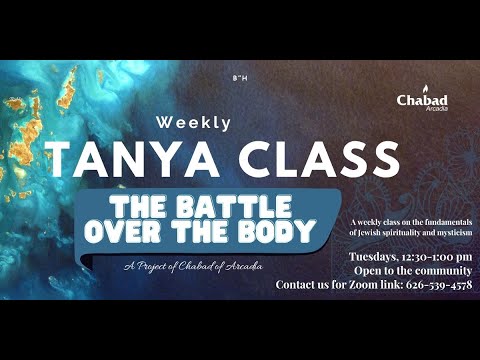 Weekly Tanya Class Ep. 46 (Chapter 9, Part B)