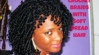 Crochet Braids with Soft Dread Hair