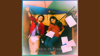 Aalsi Sa Pyaar song artwork
