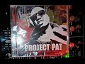 Project Pat - Nigga Got Popped    2006
