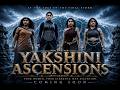YAKSHINI ASCENSIONS Sneha Madhushalini Srilasya Kavya Kashetti