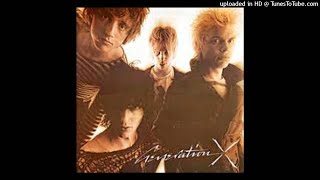 Generation X - From the Heart