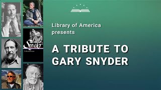 A Tribute to Gary Snyder