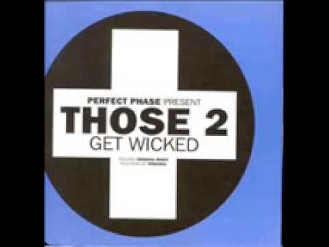 Perfect Phase Pres  Those 2   Get Wicked Yomanda Remix 2000