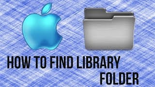 How To Find Library Folder On Mac OS X - Mac Tutorial