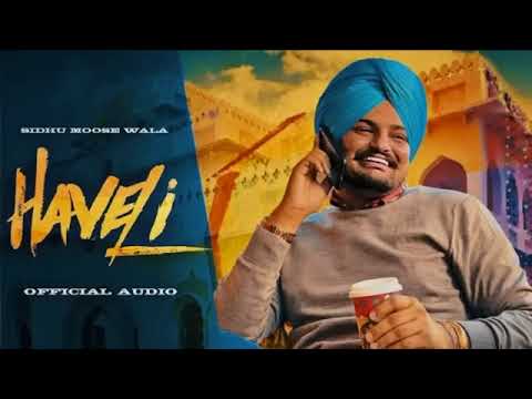 Haveli (official audio) sidhu moose wala new punjabi song 2025 letest song  haveli full song  